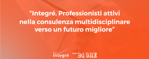 Integr&eacute; sul Sole24Ore